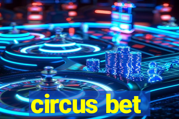 circus bet